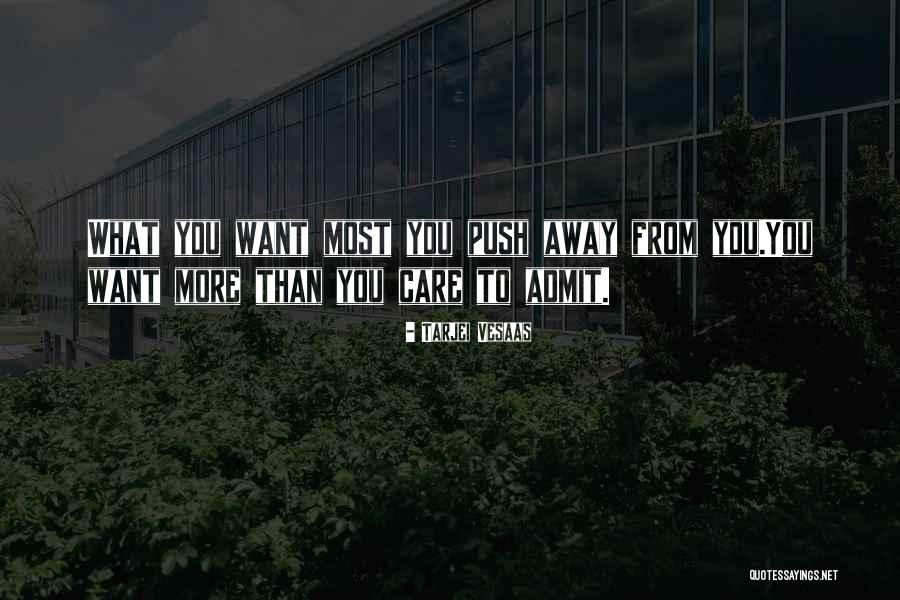 Brooksley Jones Quotes By Tarjei Vesaas Brooksley Jones Quotes By Tarjei Vesaas