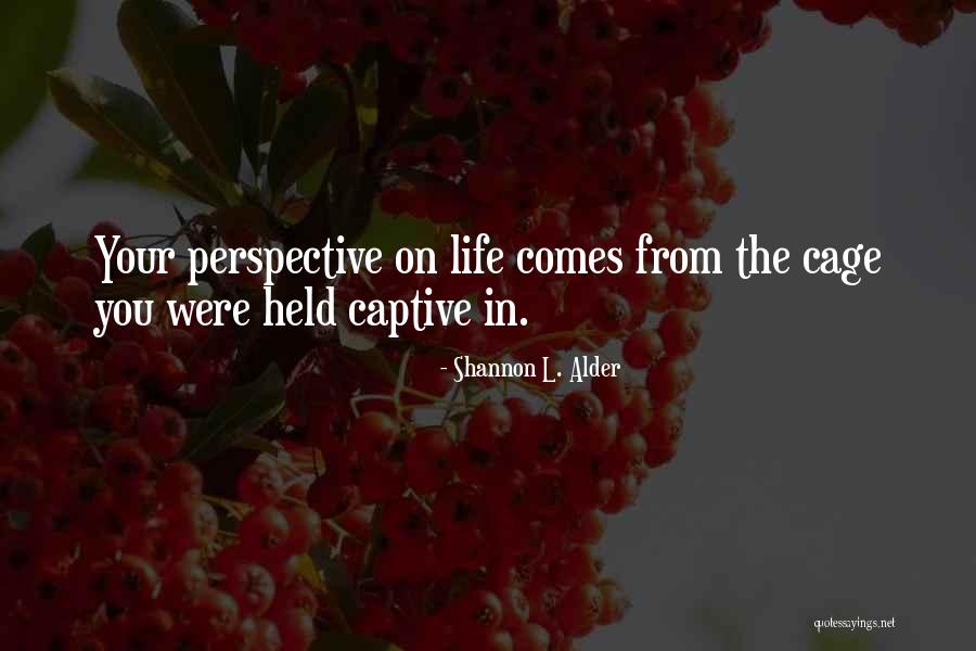 Brooksley Spence Quotes By Shannon L. Alder Brooksley Spence Quotes By Shannon L. Alder