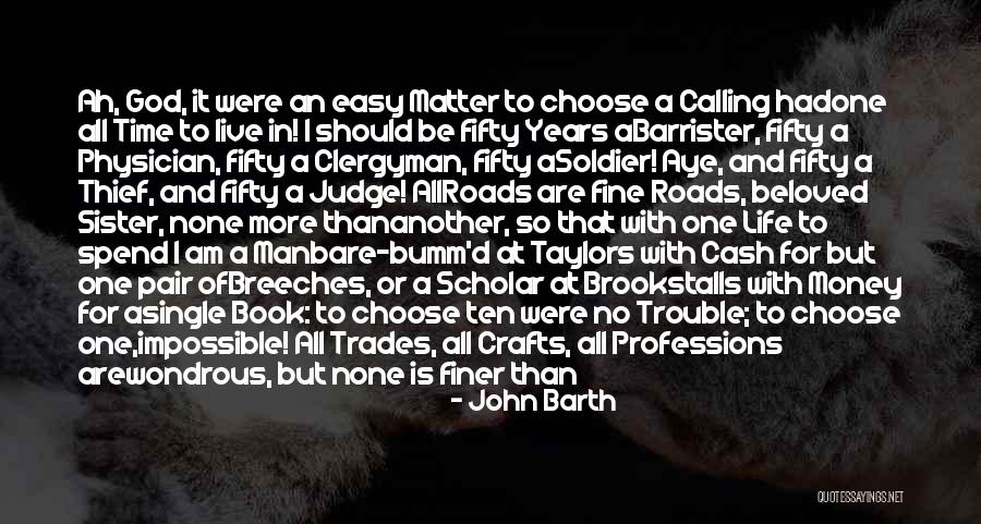 Brookstalls Quotes By John Barth Brookstalls Quotes By John Barth