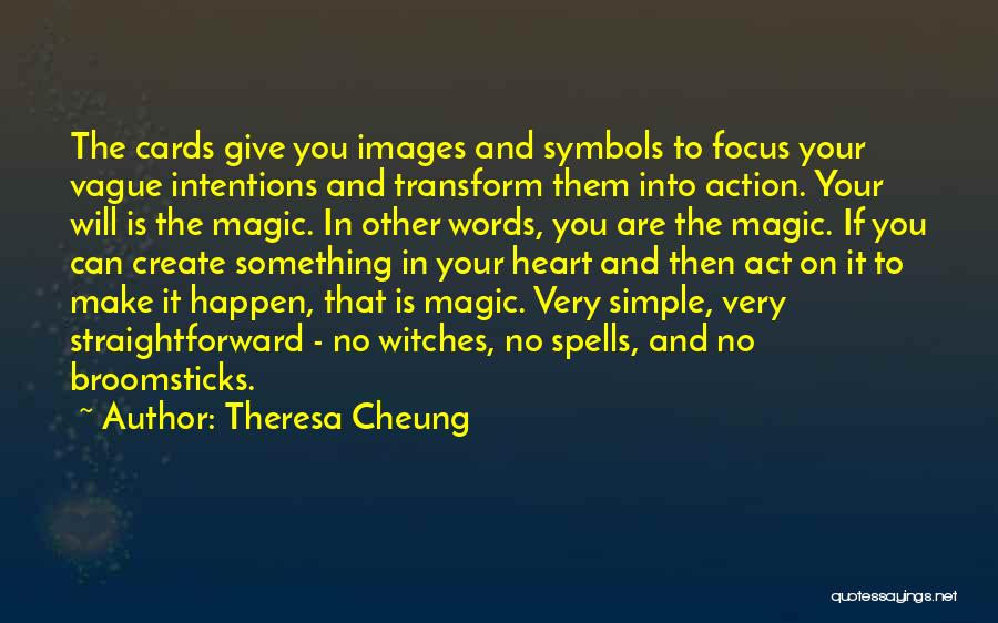 Broomsticks Quotes By Theresa Cheung