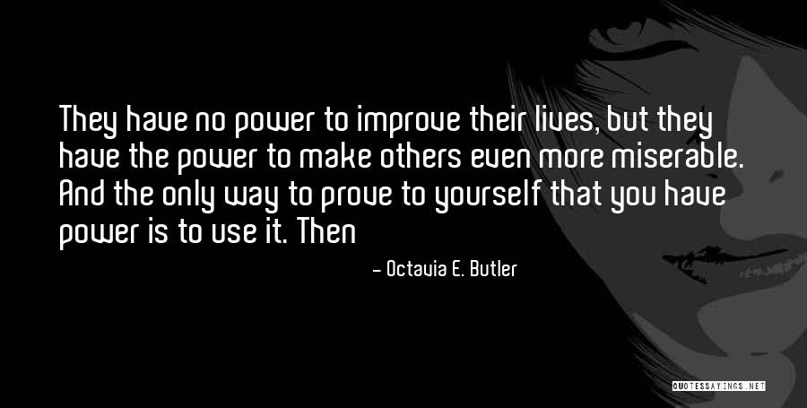 Brooner Pacquiao Quotes By Octavia E. Butler Brooner Pacquiao Quotes By Octavia E. Butler