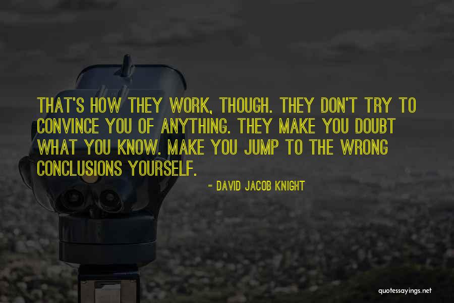 Broose Quotes By David Jacob Knight Broose Quotes By David Jacob Knight