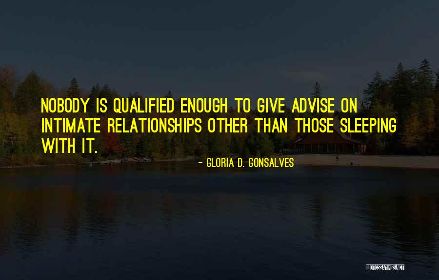 Brophy College Quotes By Gloria D. Gonsalves Brophy College Quotes By Gloria D. Gonsalves