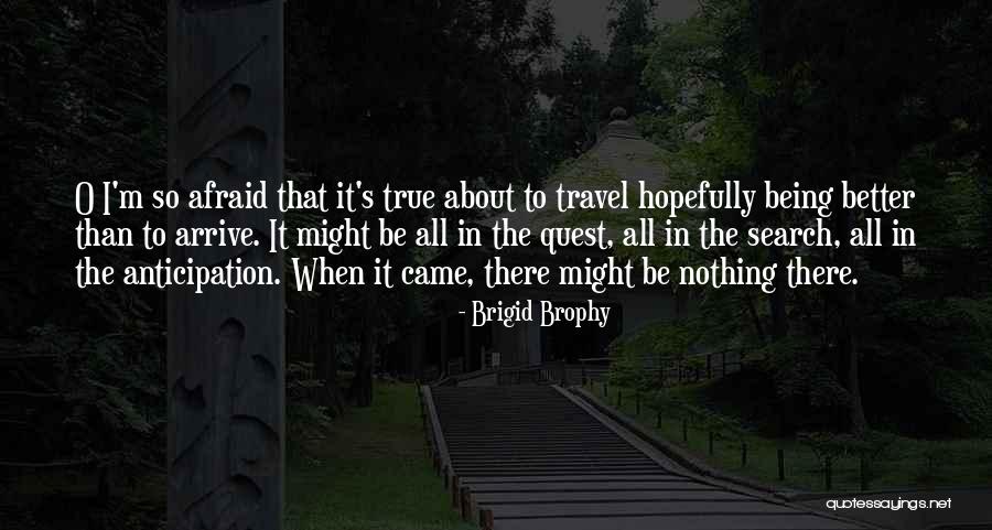 Brophy Quotes By Brigid Brophy Brophy Quotes By Brigid Brophy