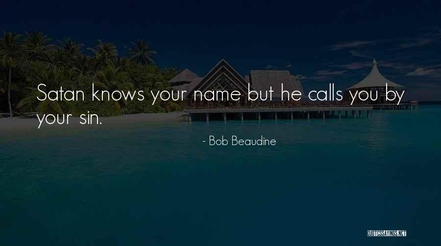 Broquard Quotes By Bob Beaudine Broquard Quotes By Bob Beaudine