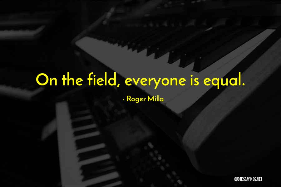 Broquards Quotes By Roger Milla