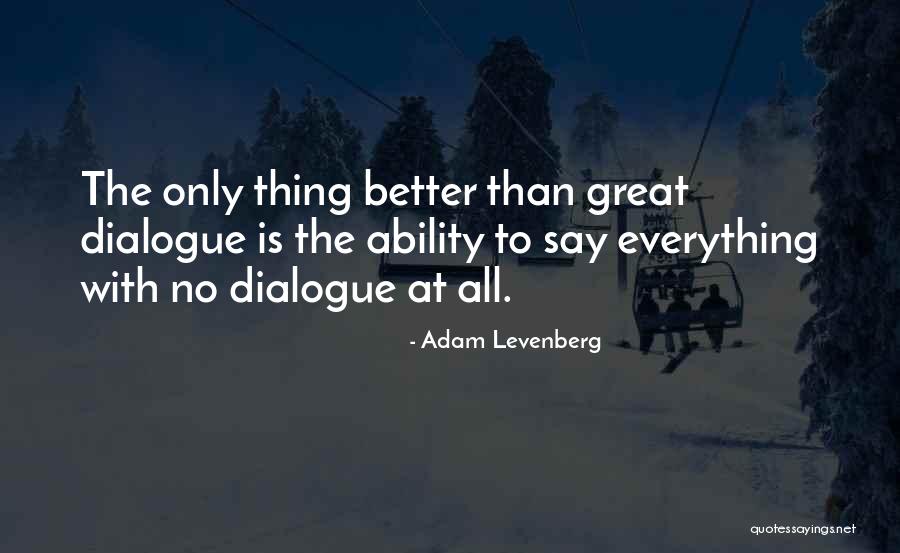 Brosius Andrew Quotes By Adam Levenberg Brosius Andrew Quotes By Adam Levenberg