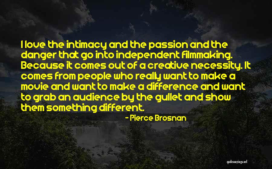 Brosnan Quotes By Pierce Brosnan Brosnan Quotes By Pierce Brosnan