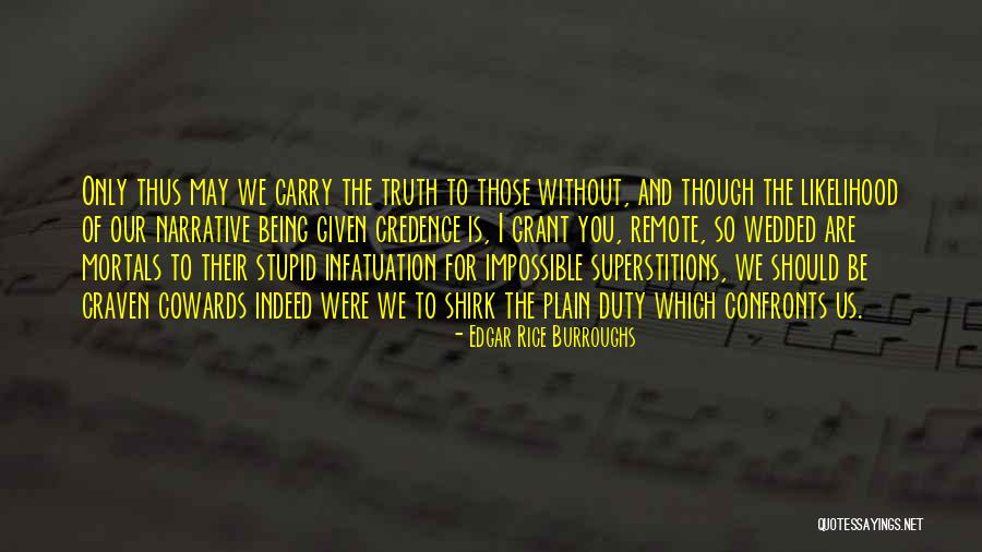Brostep Quotes By Edgar Rice Burroughs Brostep Quotes By Edgar Rice Burroughs