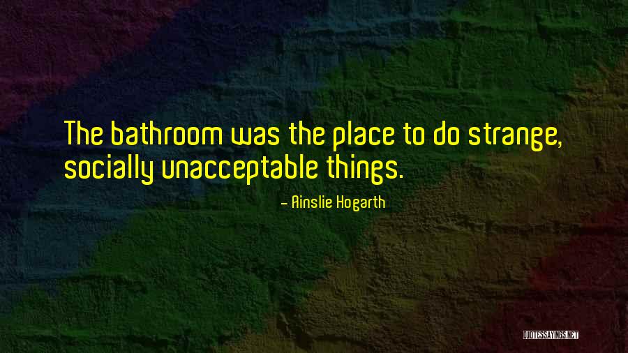 Brotanek Quotes By Ainslie Hogarth Brotanek Quotes By Ainslie Hogarth