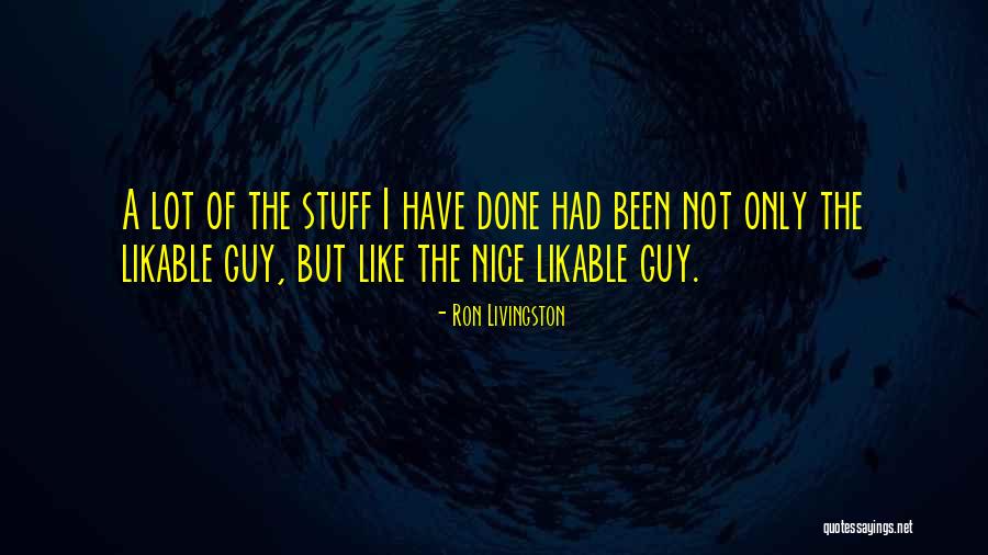 Brotar In English Quotes By Ron Livingston Brotar In English Quotes By Ron Livingston