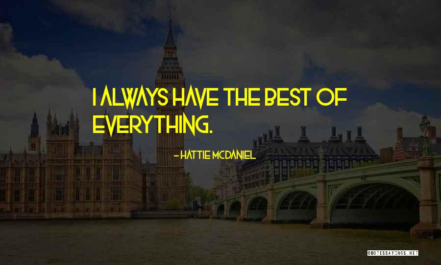 Brothas Quotes By Hattie McDaniel Brothas Quotes By Hattie McDaniel