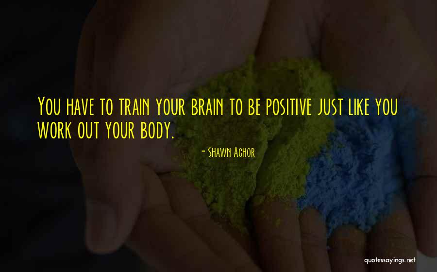 Brothas Quotes By Shawn Achor Brothas Quotes By Shawn Achor