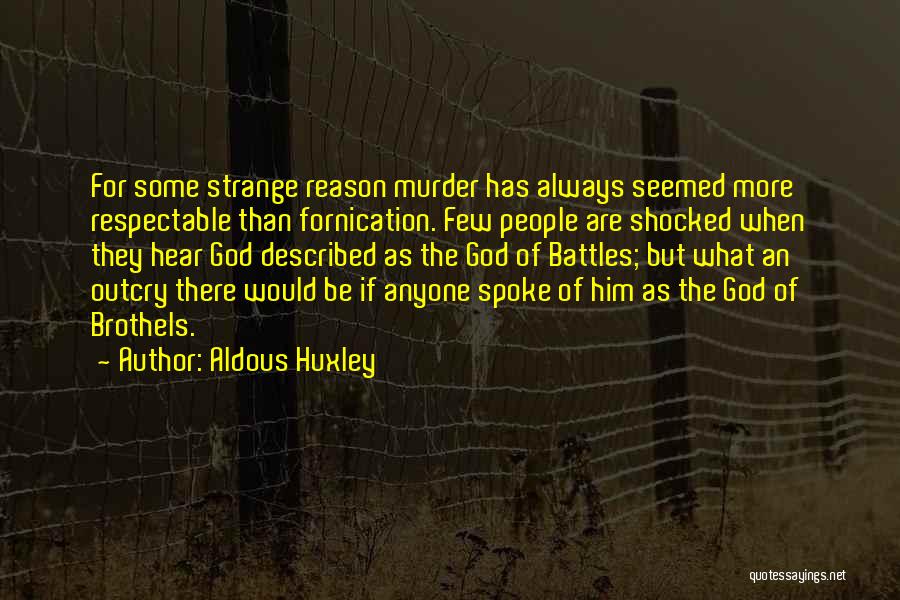 Brothels Quotes By Aldous Huxley