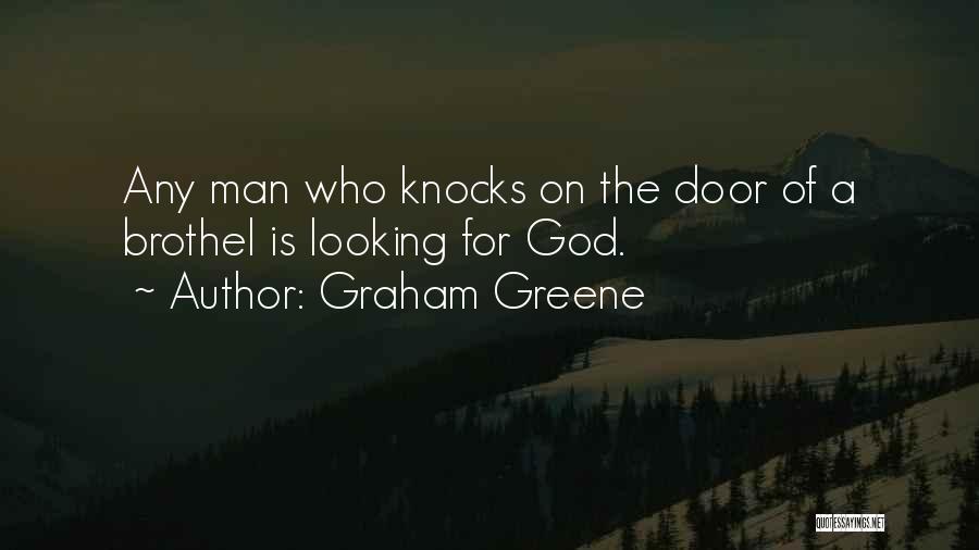 Brothels Quotes By Graham Greene