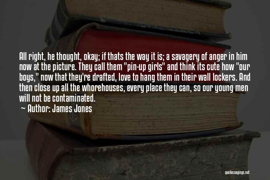 Brothels Quotes By James Jones