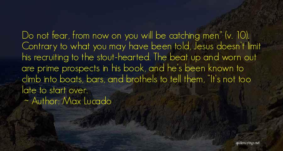 Brothels Quotes By Max Lucado