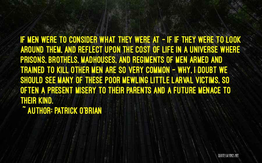 Brothels Quotes By Patrick O'Brian