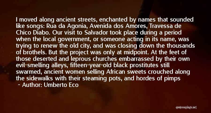 Brothels Quotes By Umberto Eco