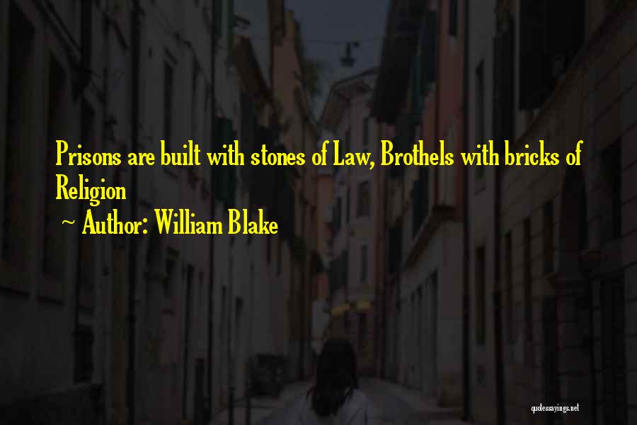 Brothels Quotes By William Blake
