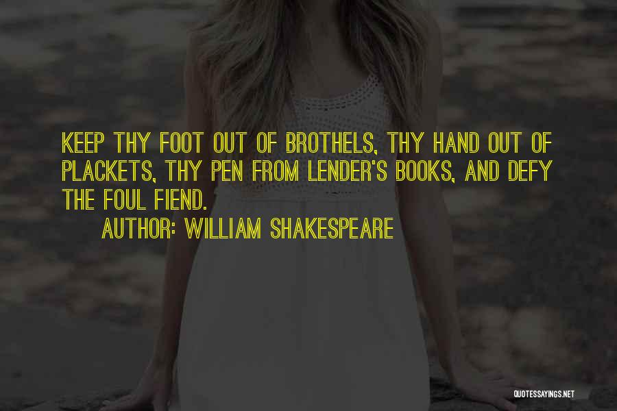 Brothels Quotes By William Shakespeare