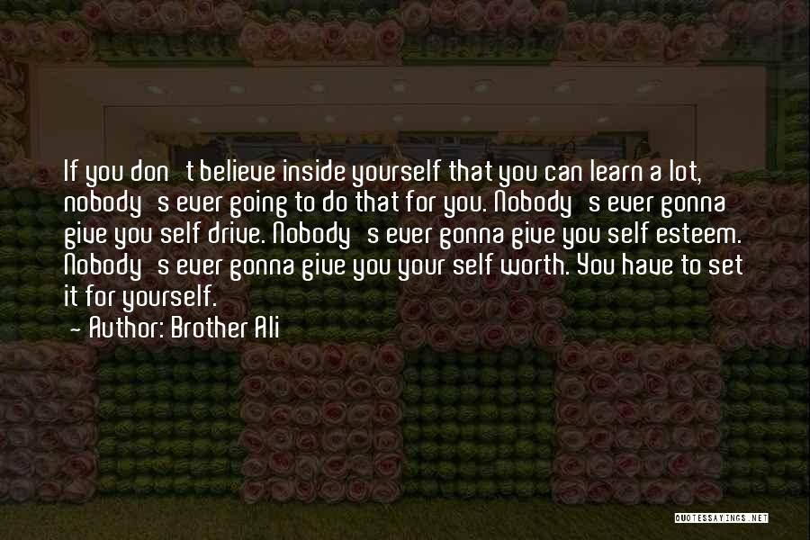 Brother Ali Quotes 428568