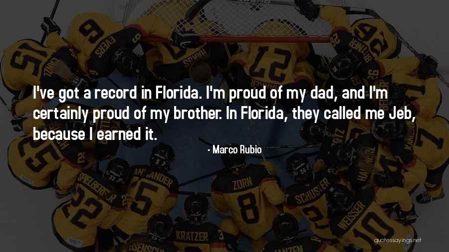 Brother And Dad Quotes By Marco Rubio Brother And Dad Quotes By Marco Rubio