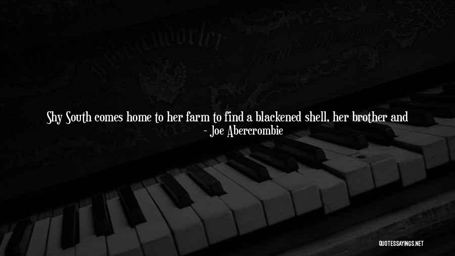 Brother And Father Quotes By Joe Abercrombie Brother And Father Quotes By Joe Abercrombie