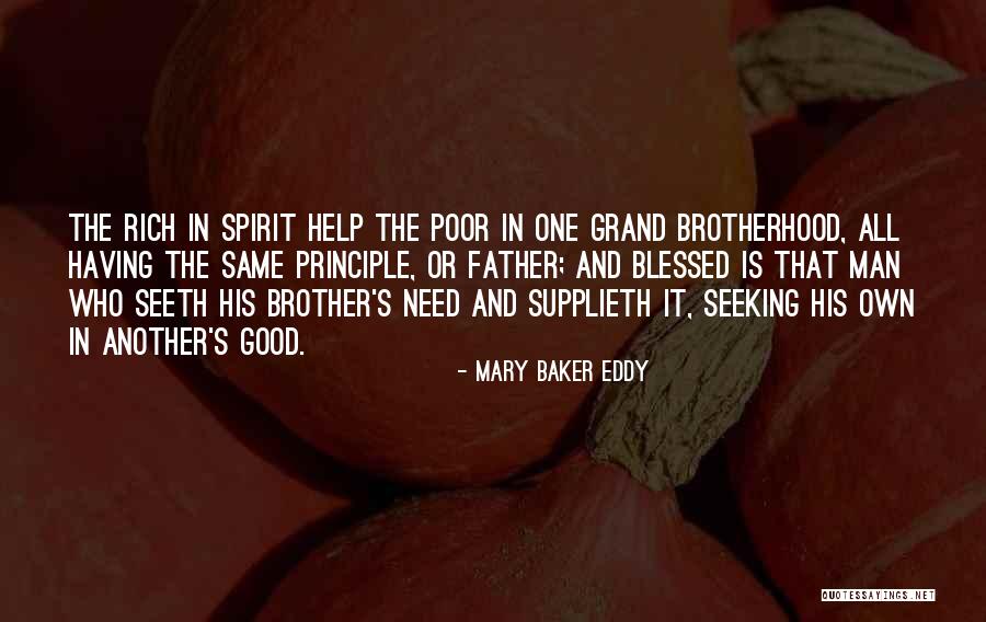 Brother And Father Quotes By Mary Baker Eddy Brother And Father Quotes By Mary Baker Eddy