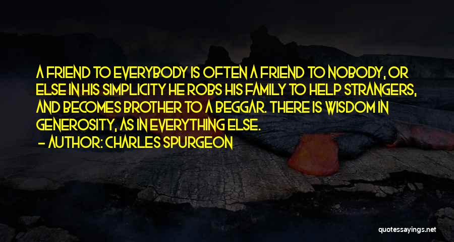 Brother And Friend Quotes By Charles Spurgeon