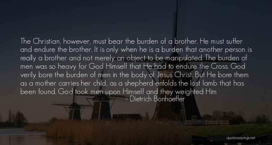 Brother And Mother Quotes By Dietrich Bonhoeffer