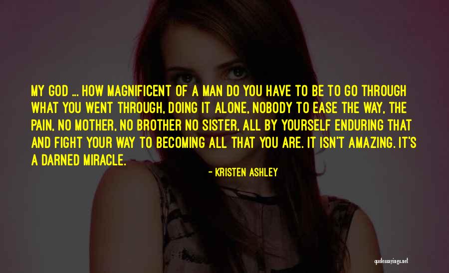 Brother And Mother Quotes By Kristen Ashley