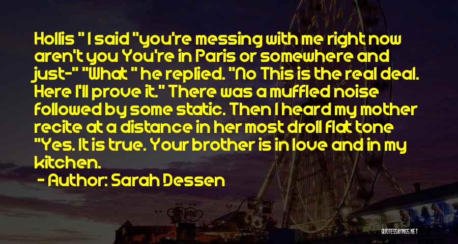 Brother And Mother Quotes By Sarah Dessen