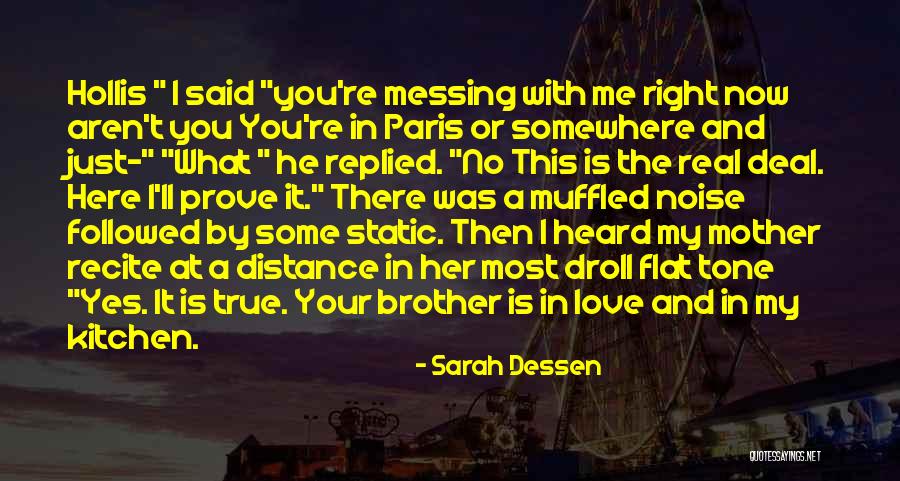 Brother And Mother Quotes By Sarah Dessen