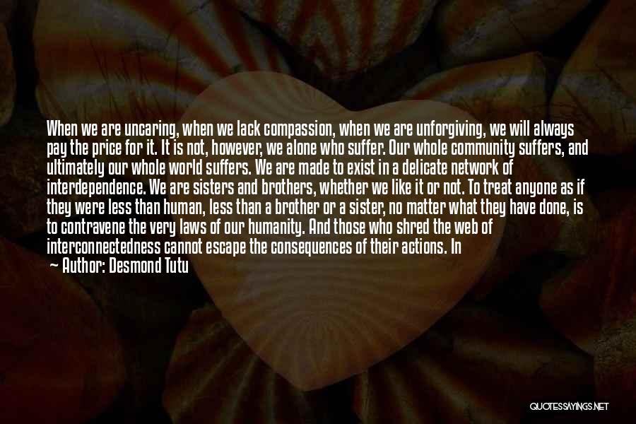 Brother And Sister In Laws Quotes By Desmond Tutu