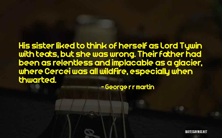 Brother And Sister Love Quotes By George R R Martin Brother And Sister Love Quotes By George R R Martin