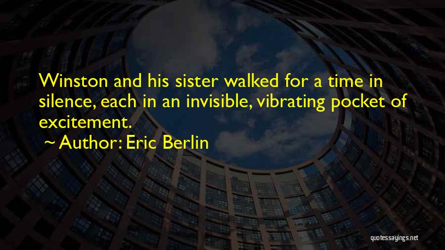 Brother And Sister Quotes By Eric Berlin