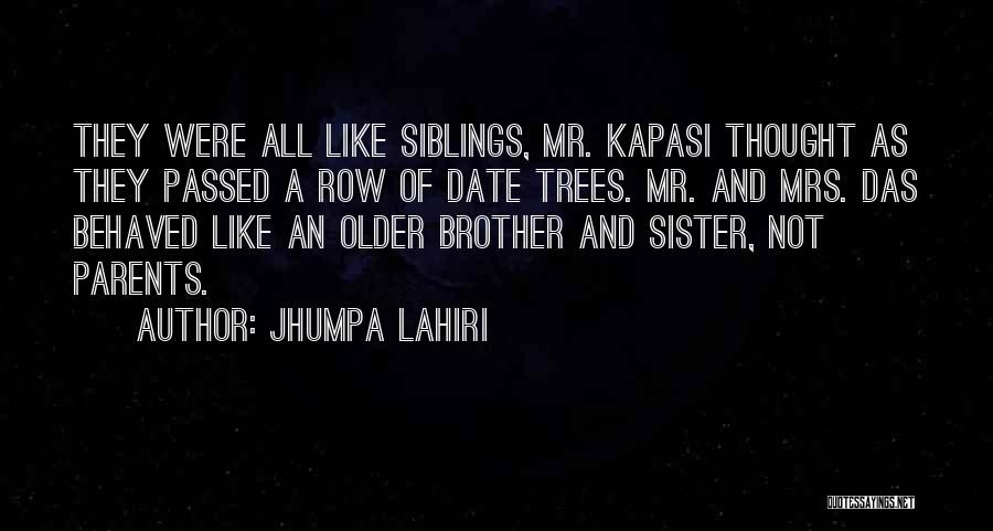 Brother And Sister Quotes By Jhumpa Lahiri