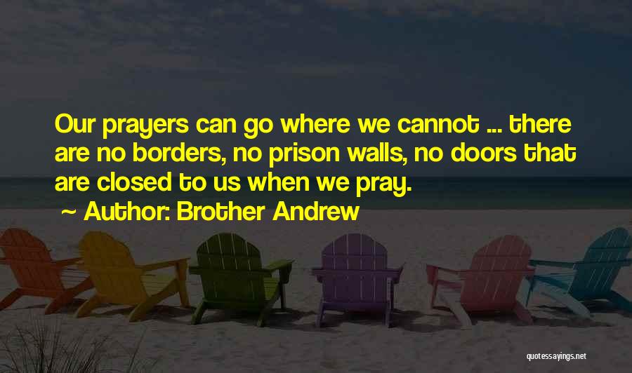 Brother Andrew Quotes 1518066