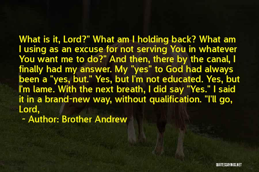 Brother Andrew Quotes 1622140