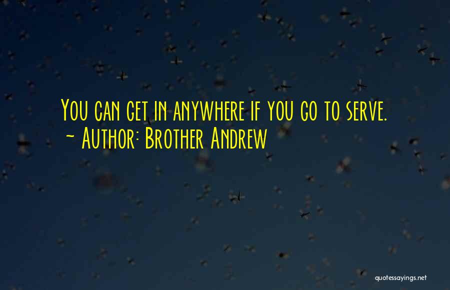 Brother Andrew Quotes 988914