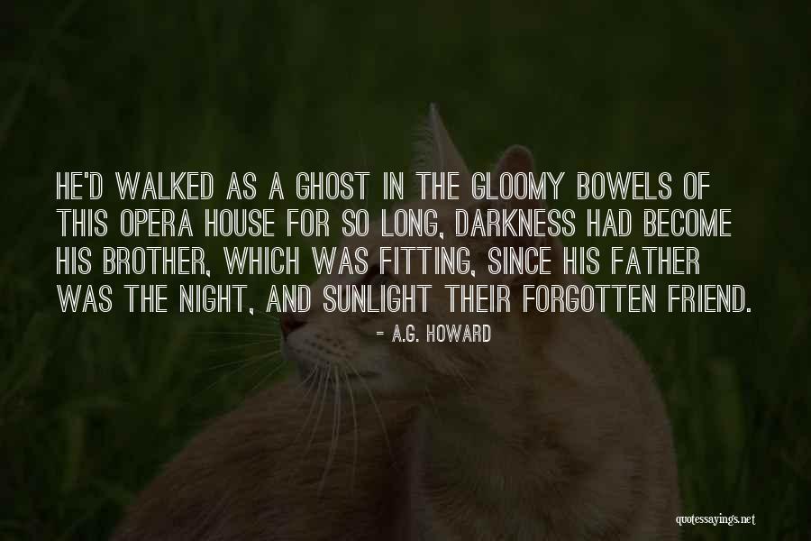 Brother As A Friend Quotes By A.G. Howard
