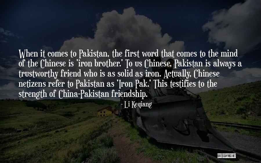 Brother As A Friend Quotes By Li Keqiang