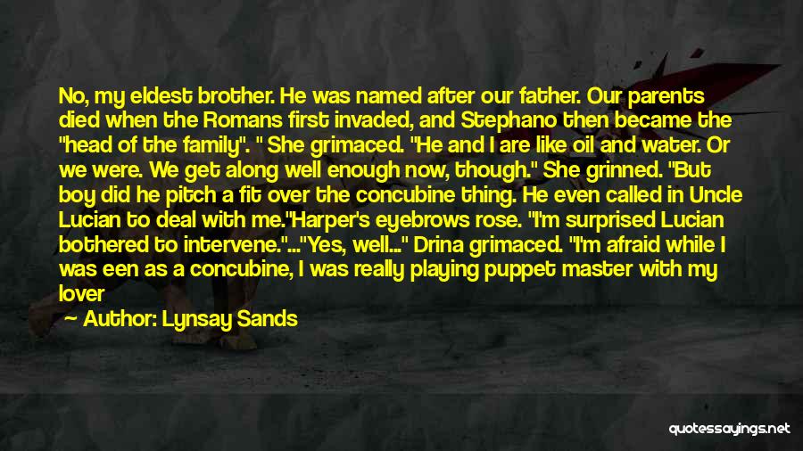 Brother Became Father Quotes By Lynsay Sands