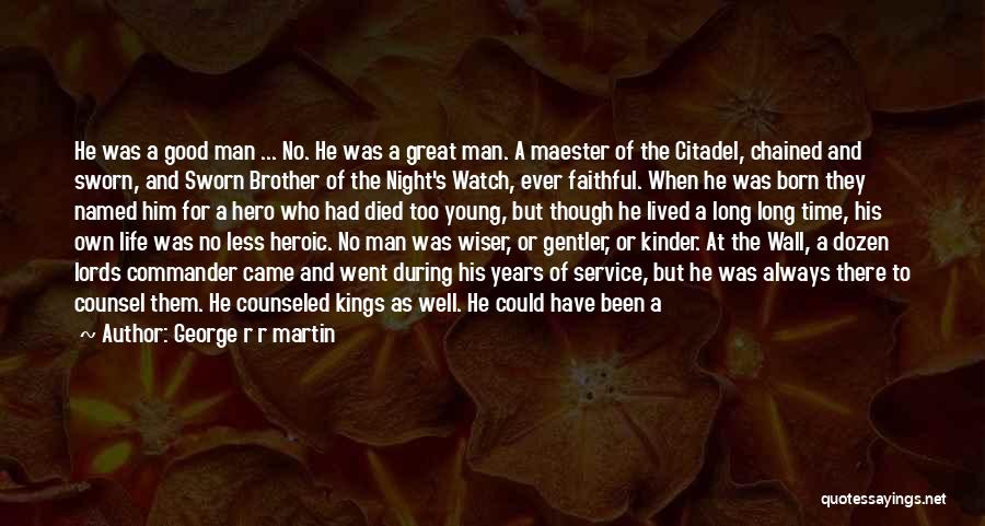 Brother Died Quotes By George R R Martin