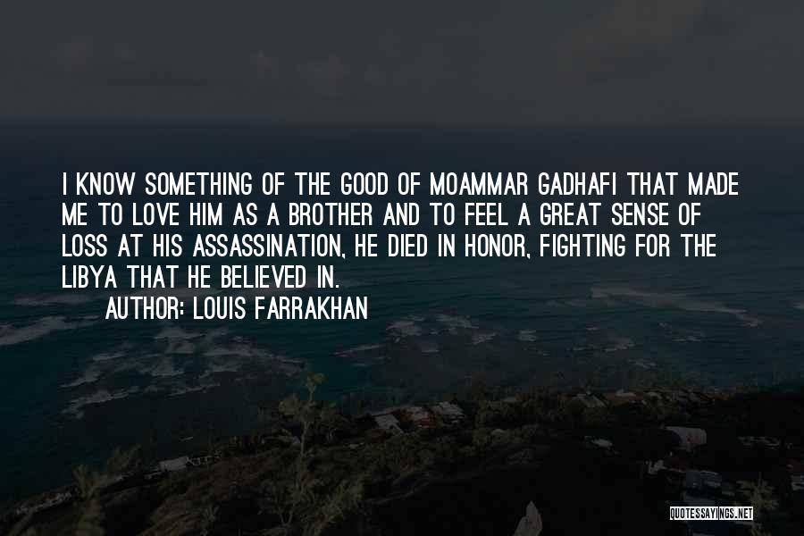 Brother Died Quotes By Louis Farrakhan
