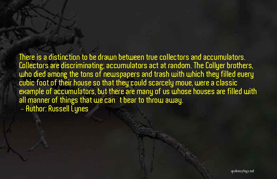 Brother Died Quotes By Russell Lynes