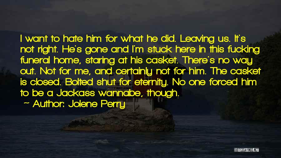 Brother Funeral Quotes By Jolene Perry