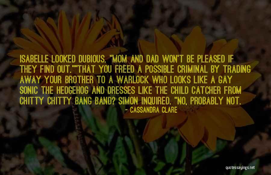 Brother Funny Quotes By Cassandra Clare