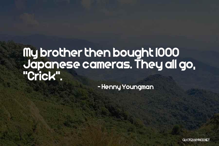 Brother Funny Quotes By Henny Youngman